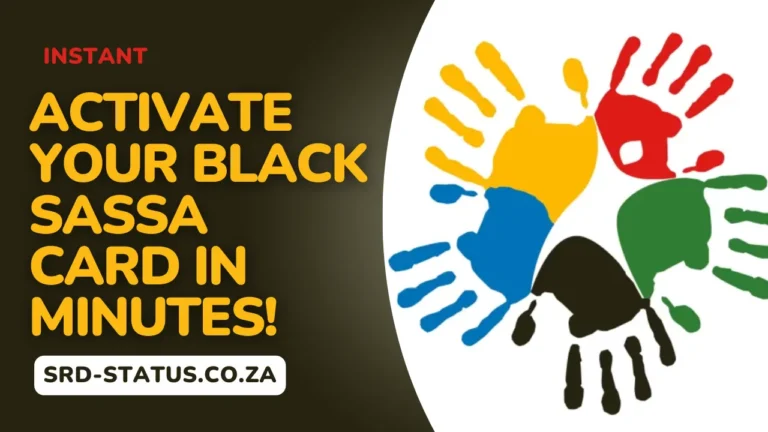 Activate Your Black SASSA Card in Minutes!