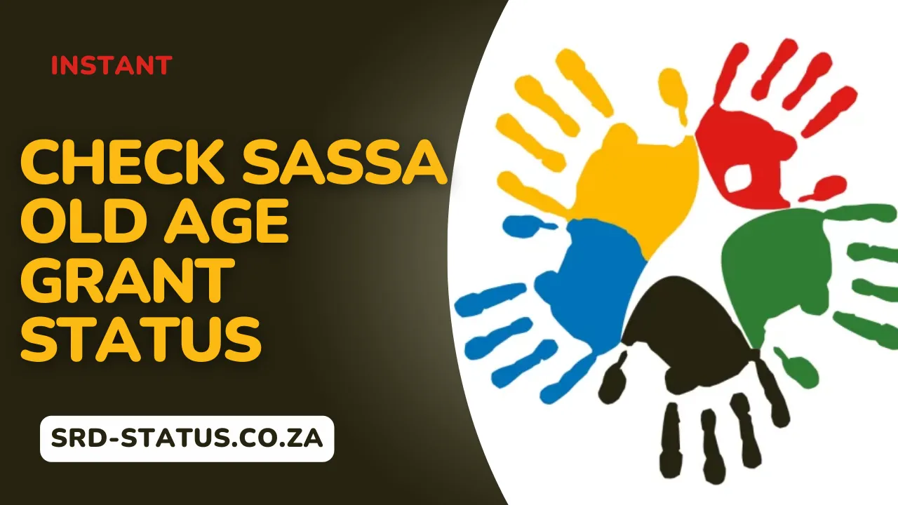 Check SASSA Old Age Grant Status