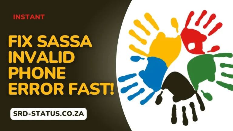Fix SASSA Invalid Phone Error Fast!