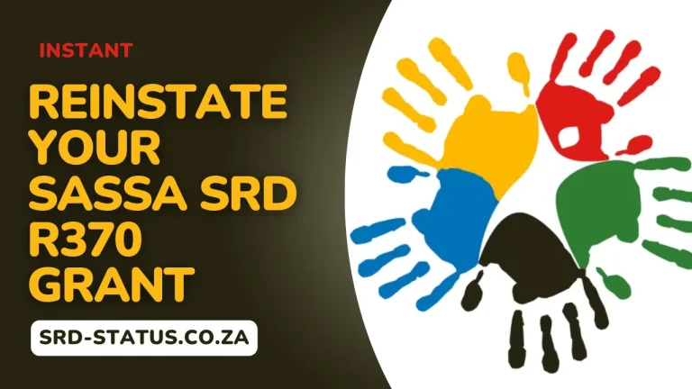 Reinstate Your SASSA SRD R370 Grant