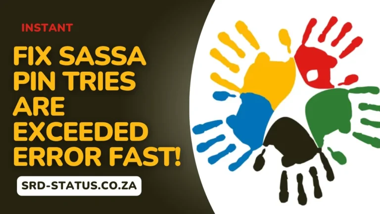 SASSA PIN Tries Are Exceeded