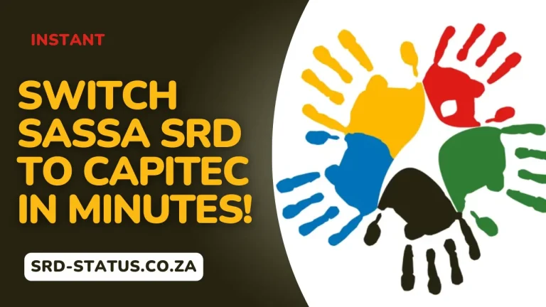 How to Change Your SASSA SRD Banking Details to Capitec Bank in 2025